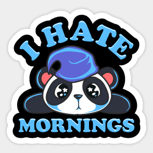 Cute & Funny I Hate Mornings Lazy Sleepy Panda Sticker